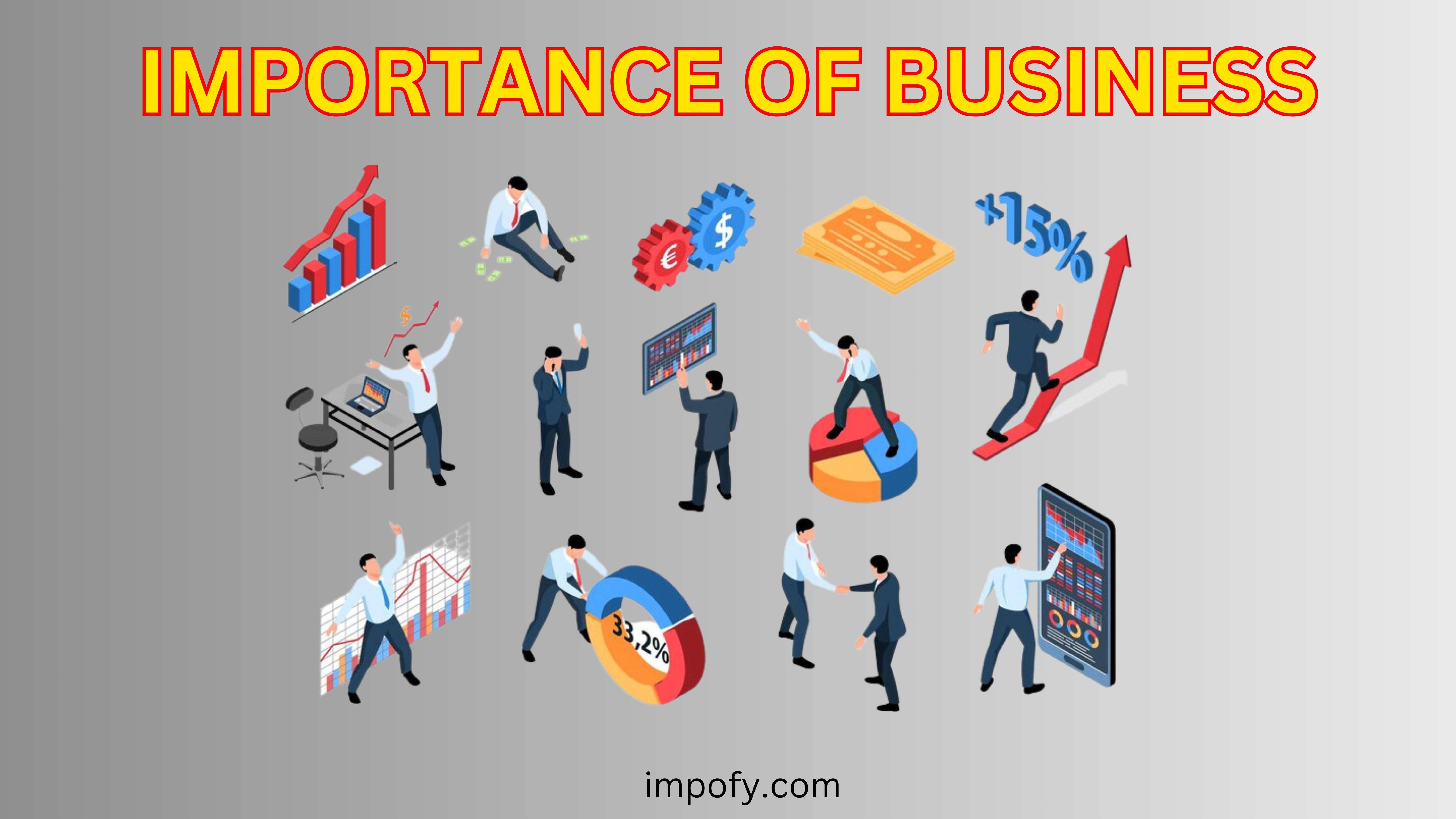 Top 10 Importance of Business & Why Business Matters