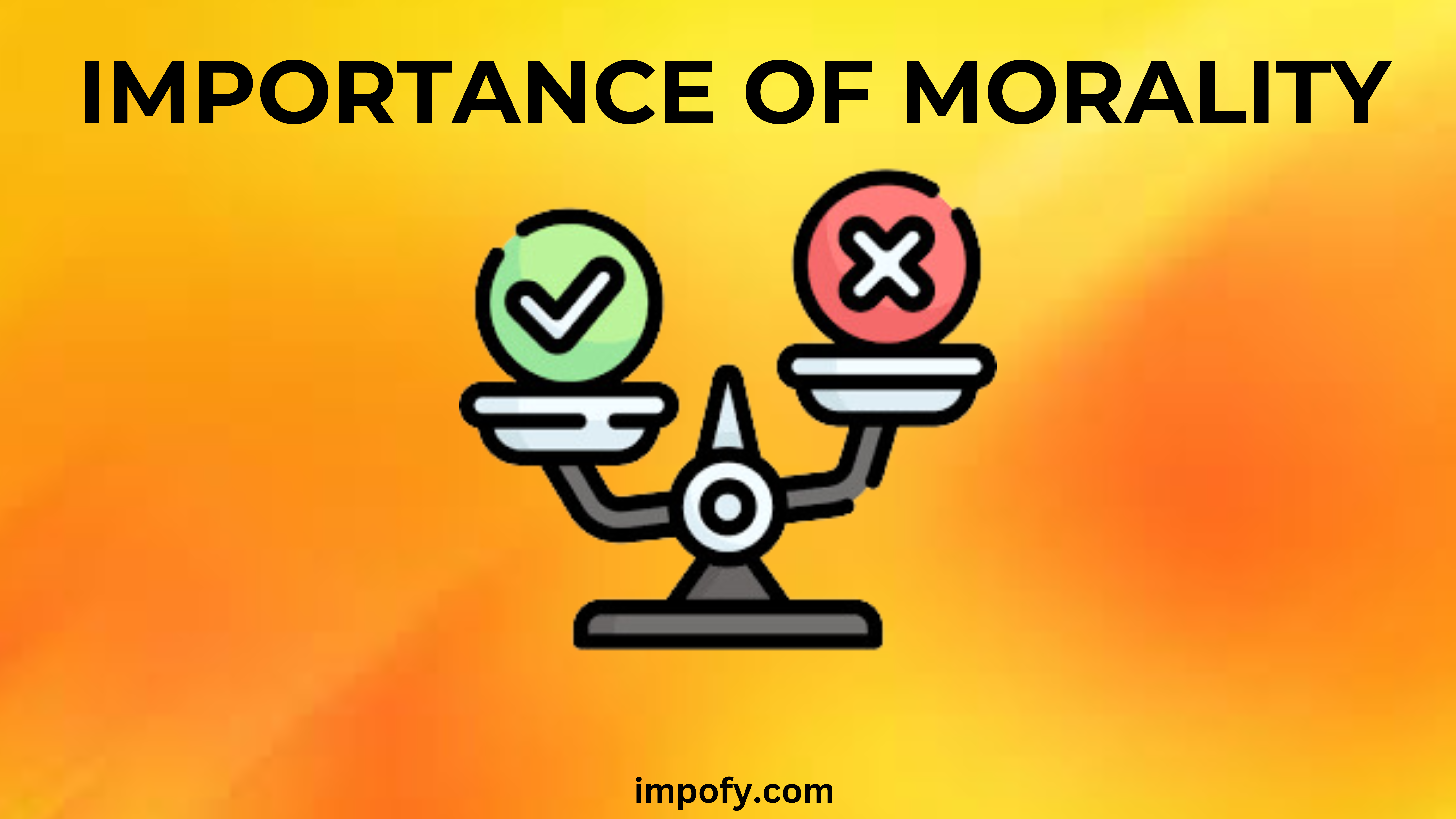 Importance of Morality