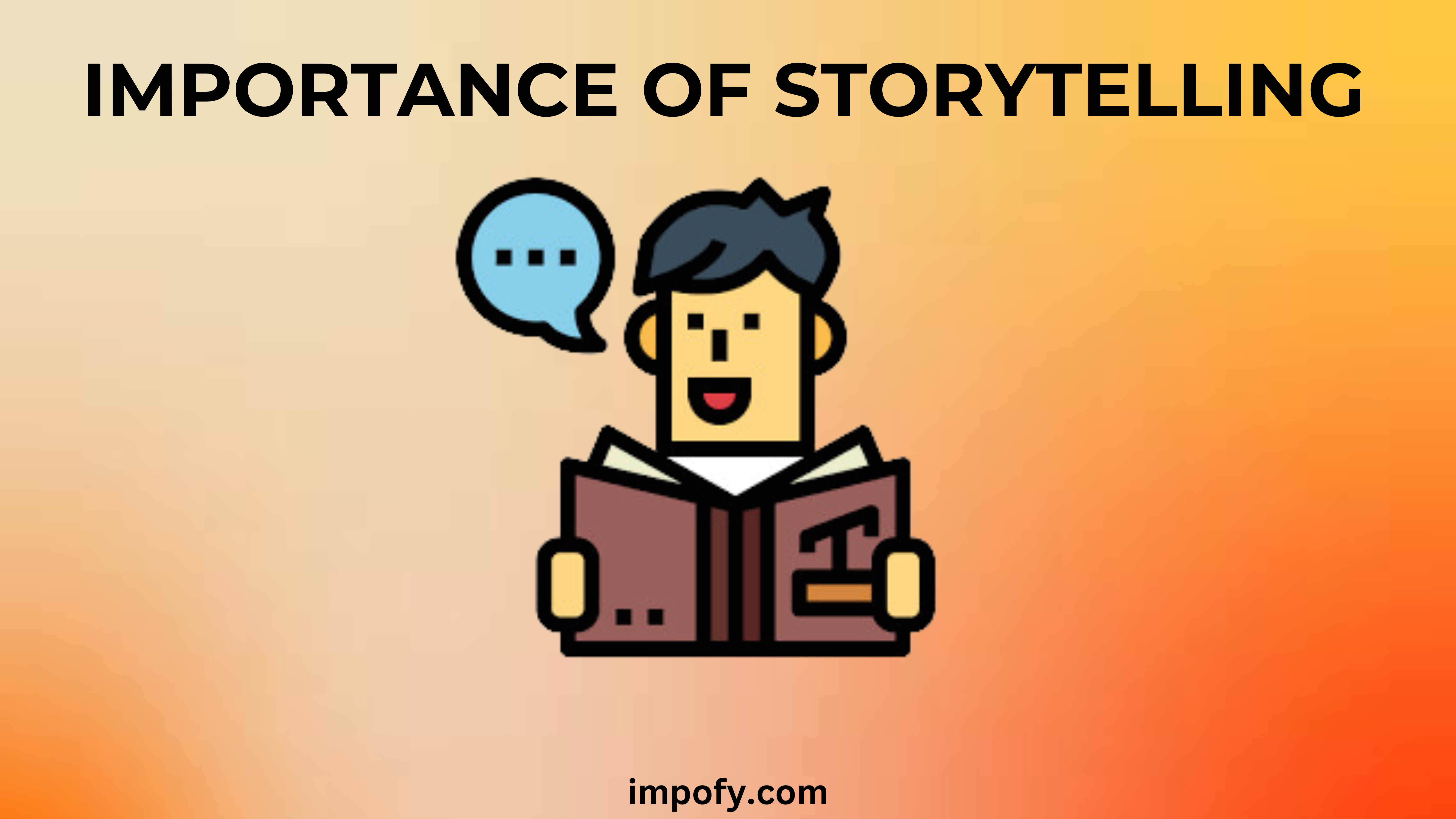 Importance of Storytelling